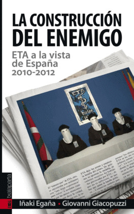 LA CONSTRUCCION DEL ENEMIGO