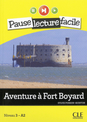 AVENTURE À FORT BOYARD. NIVEAU 3-A2+CD