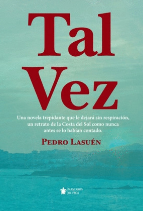 TAL VEZ