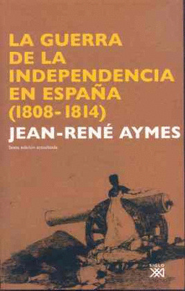 GUERRA DE INDEPENDENCIA EN ESPAÑA 1808-1814