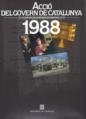 ACCIÓN DEL GOBIERNO DE CATALUÑA 1988