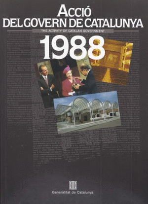 ACTIVITY OF CATALAN GOVERNMENT 1988/THE