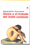 ALEXIS O EL TRATADO DEL INÚTIL COMBATE
