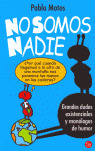 NO SOMOS NADIE