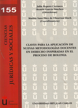 CLAVES PARA LA APLICACIÓN DE NUEVAS METODOLOGÍAS DOCENTES EN DERECHO INSPIRADAS