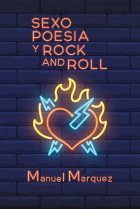SEXO, POESIA Y ROCK AND ROLL