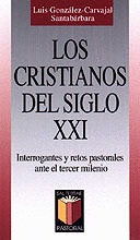 LOS CRISTIANOS DEL SIGLO XXI