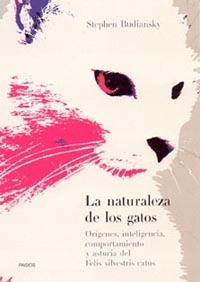 NATURALEZA DE LOS GATOS, LA