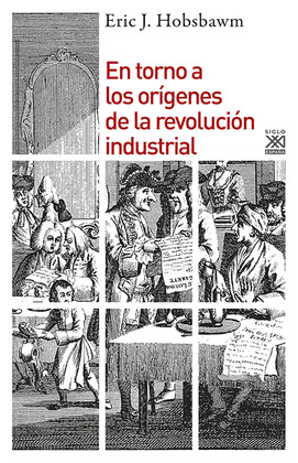 EN TORNO A LOS ORIGENES DE LA REVOLUCION INDUSTRISL