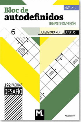 BLOC DE AUTODEFINIDOS, NIVEL 2-3. DESAFIO. Nº 06