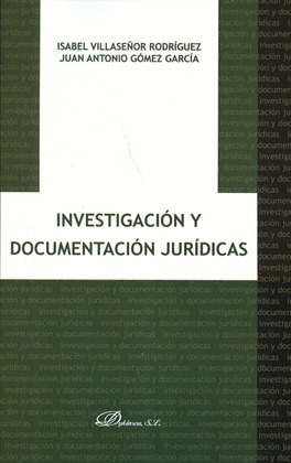 INVESTIGACIÓN Y DOCUMENTACIÓN JURÍDICA