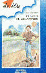 CUS-CUS EL VAGABUNDO/AZ48