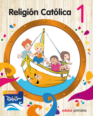 RELIGION CATOLICA 1º PRIMARIA. JADESH TOBIH