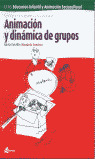 ANIMACION Y DINAMICA DE GRUPOS, CICLO FORMATIVO GRADO SUPERIOR DE EDUCACION INFA
