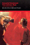 TRES COLORES: ROJO
