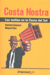COSTA NOSTRA MAFIAS EN LA COSTA DEL SOL