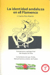 LA IDENTIDAD ANDALUZA DEL FLAMENCO