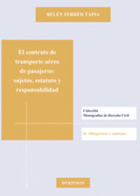 EL CONTRATO DE TRANSPORTE AÉREO DE PASAJEROS. SUJETOS, ESTATUTO Y RESPONSABILIDA