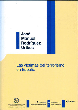 LAS VÍCTIMAS DEL TERRORISMO EN ESPAÑA