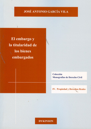 EL EMBARGO Y LA TITULARIDAD DE LOS BIENES EMBARGADOS