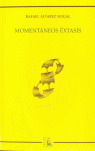 MOMENTANEOS EXTASIS