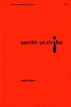 ESCRIBIR UN TRILLER