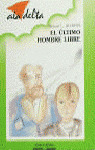 ULTIMO HOMBRE LIBRE