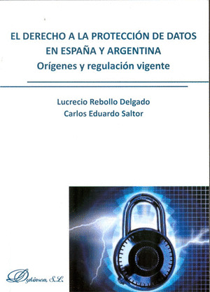 EL DERECHO A LA PROTECCIÓN DE DATOS EN ESPAÑA Y ARGENTINA