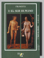 FILOSOFIA I: EL SER HUMANO 1º BACHILLERATO LOGSE
