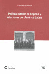 POLÍTICA EXTERIOR DE ESPAÑA Y RELACIONES CON AMÉRICA LATINA