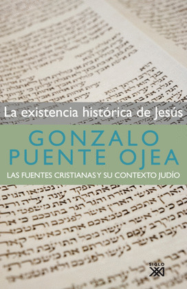 LA EXISTENCIA HISTÓRICA DE JESÚS