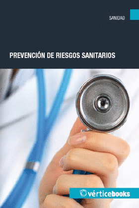 PREVENCIÓN DE RIESGOS SANITARIOS