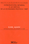 INTRODUCCION GENERAL A LA CRITICA DE LA ECONOMIA POLITICA / 1857