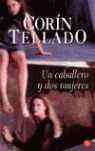 UN CABALLERO Y DOS MUJERES