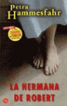 LA HERMANA DE ROBERT