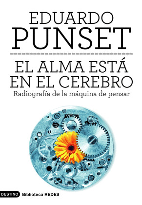 ALMA ESTA EN EL CEREBRO, EL (BIBLIOTECA REDES)
