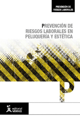 PREVENCIÓN DE RIESGOS LABORALES EN PELUQUERÍA Y ESTÉTICA