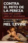 CONTRA MITO DE LA PEREZA