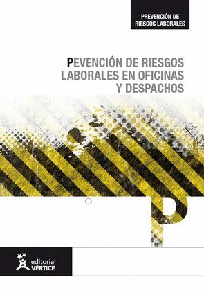 PREVENCIÓN DE RIESGOS LABORALES EN OFICINAS Y DESPACHOS