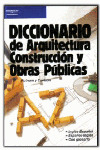 DICCIONARIO DE ARQUITECTURA, CONSTRUCCION Y OBRAS PUBLICAS. ING-ESP