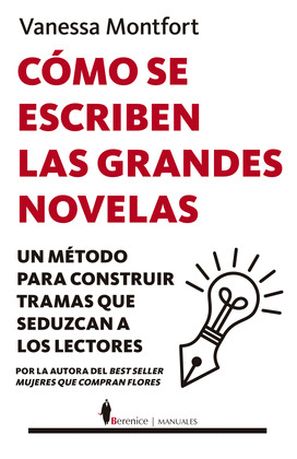 COMO SE ESCRIBEN LAS GRANDES NOVELAS