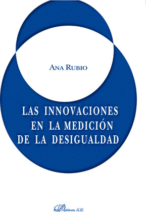 LAS INNOVACIONES EN LA MEDICIÓN DE LA DESIGUALDAD