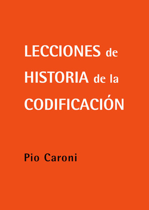 LECCIONES DE HISTORIA DE LA CODIFICACIÓN
