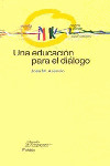 UNA EDUCACION PARA DIALOGO
