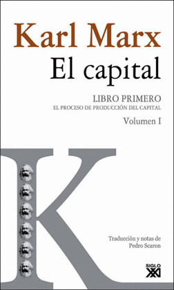 EL CAPITAL. LIBRO PRIMERO, VOL. 1.