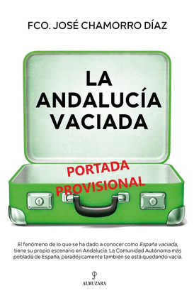 ANDALUCIA VACIADA, LA