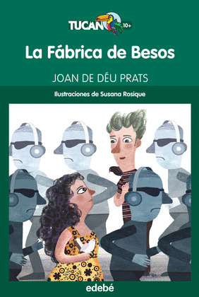 FÁBRICA DE BESOS, LA