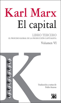 EL CAPITAL. LIBRO TERCERO, VOL. 6.