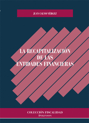 LA RECAPITULACIÓN DE LAS ENTIDADES FINANCIERAS