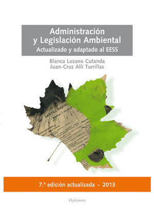 ADMINISTRACION Y LEGISLACION AMBIENTAL. ADAPTADO AL EEES.